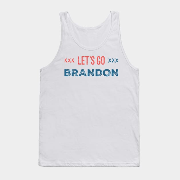 Lets Go Brandon Tank Top by GIFTGROO